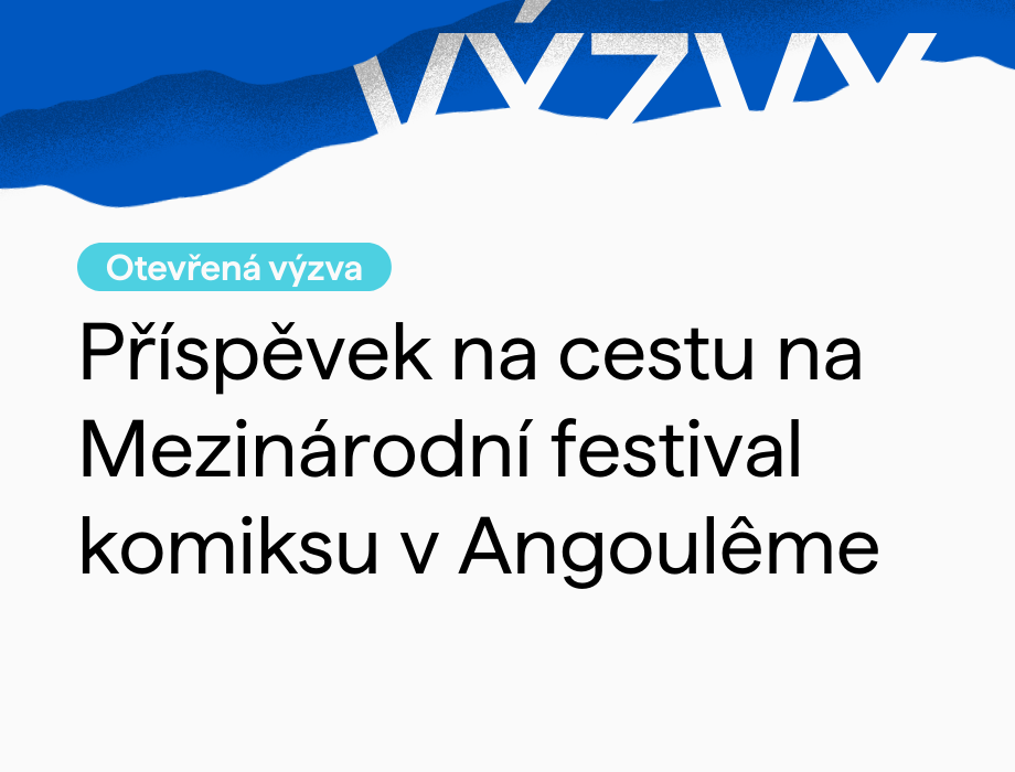 Otevřená výzva pro nakladatelství: příspěvek na cestu na Mezinárodní festival komiksu v Angoulême