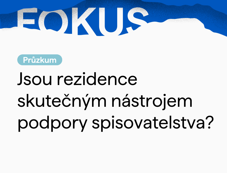 Průzkum: Jsou rezidence skutečným nástrojem podpory spisovatelstva?